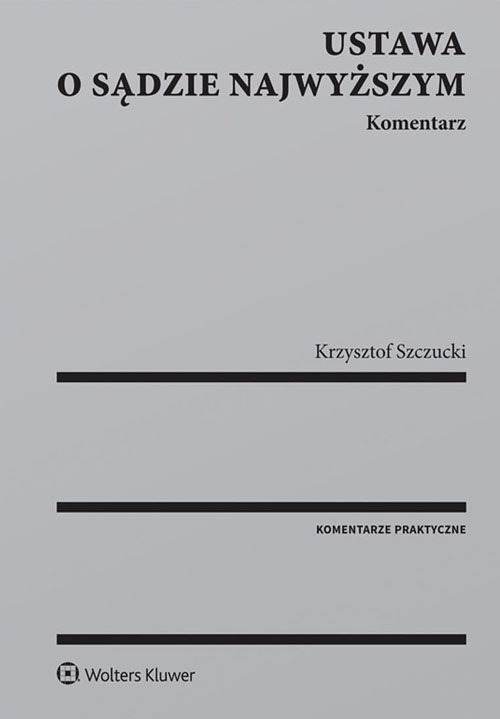 Ustawa o Sądzie Najwyższym Komentarz