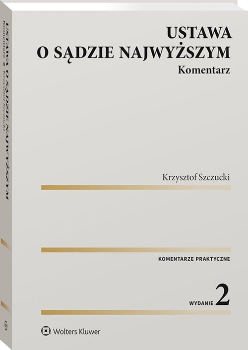 Ustawa o Sądzie Najwyższym Komentarz