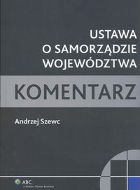 Ustawa o samorządzie województwa Komentarz