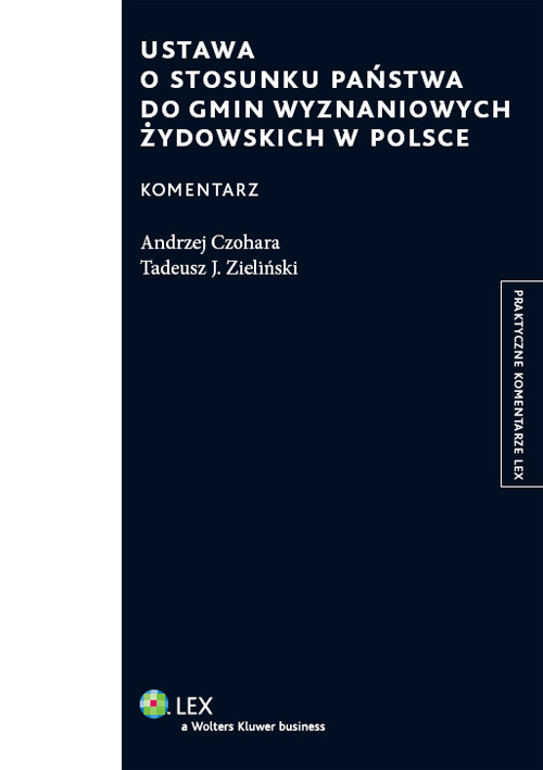 Ustawa o stosunku Państwa do gmin wyznaniowych żydowskich w Polsce. Komentarz
