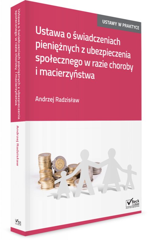 Ustawa o świadczeniach pieniężnych z ubezpieczenia społecznego w razie choroby i macierzyństwa