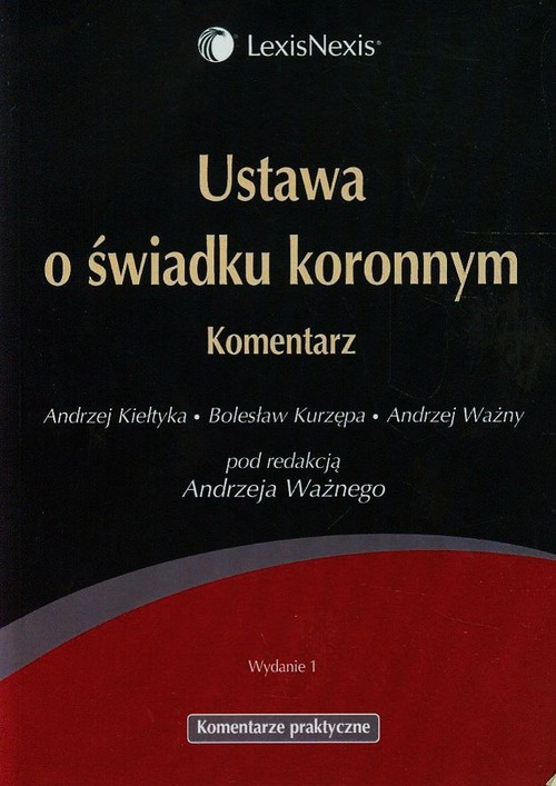 Ustawa o świadku koronnym. Komentarz