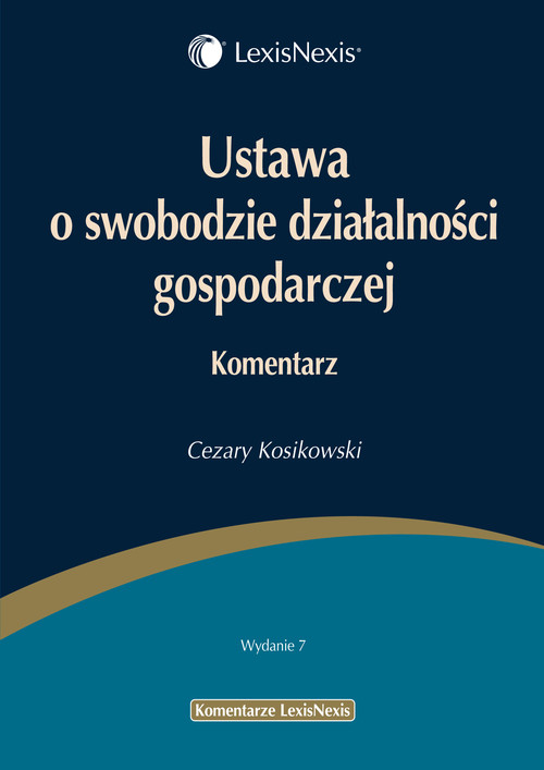 Ustawa o swobodzie działalności gospodarczej Komentarz