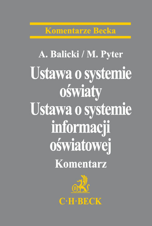 Ustawa o systemie oświaty Ustawa o systemie informacji oświatowej Komentarz