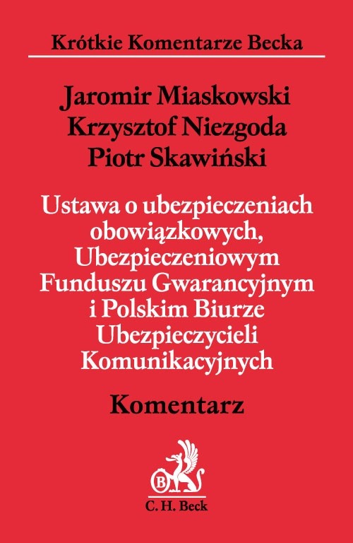 Ustawa o ubezpieczeniach obowiązkowych, ubezpieczeniowym funduszu gwarancyjnym i polskim biurze ubezpieczycieli komunikacyjnych