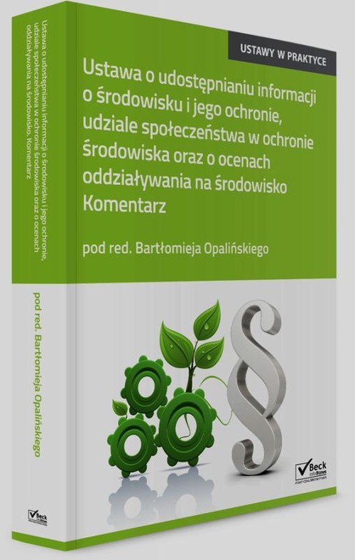 Ustawa o udostępnianiu informacji o środowisku i jego ochronie, udziale społeczeństwa w ochronie śro