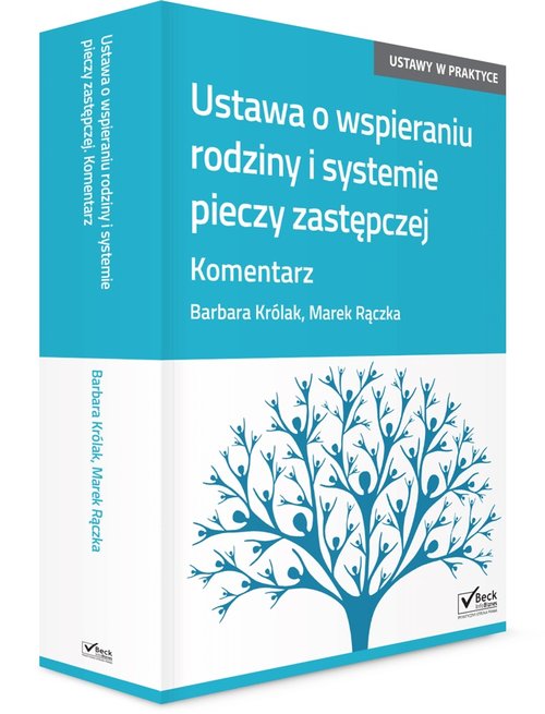 Ustawa o wspieraniu rodziny i systemie pieczy zastępczej Komentarz z płytą CD