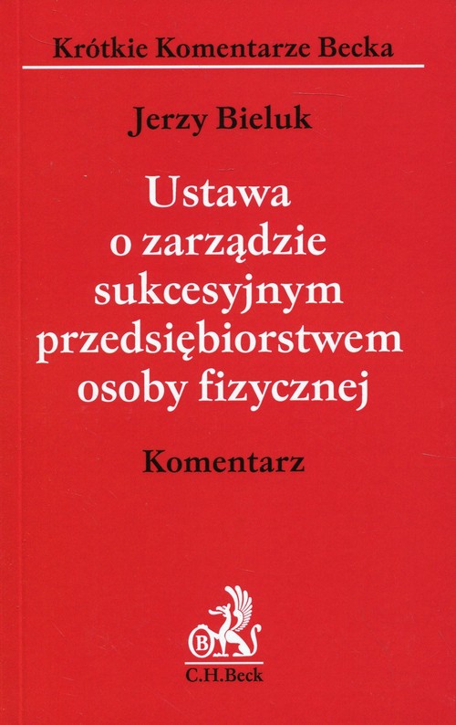 Ustawa o zarządzie sukcesyjnym przedsiębiorstwem osoby fizycznej