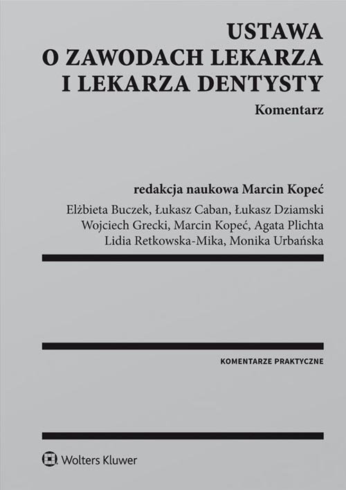 Ustawa o zawodach lekarza i lekarza dentysty Komentarz