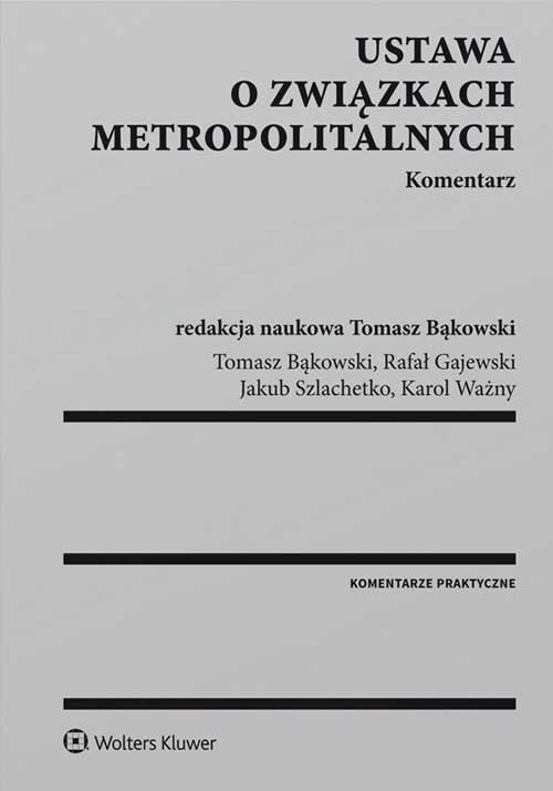 Ustawa o związkach metropolitalnych Komentarz