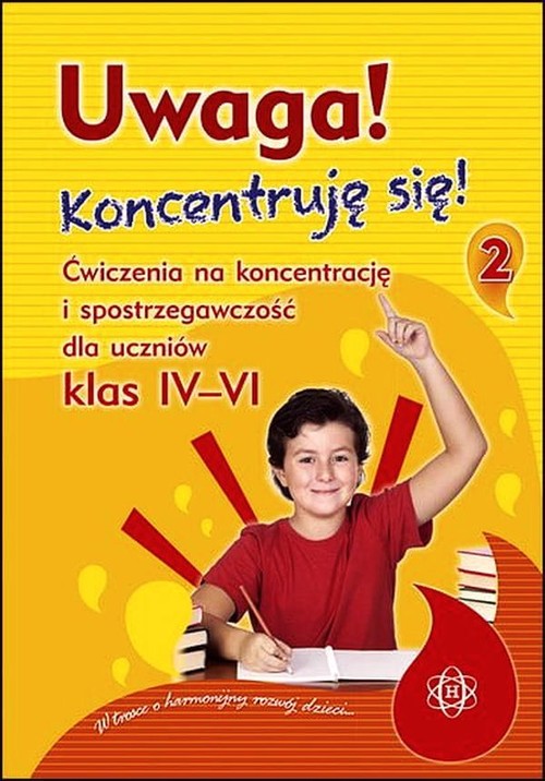 Uwaga Koncentruję się! 2 Ćwiczenia na koncentrację i spostrzegawczość dla uczniów klas 4-6