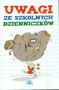 Uwagi ze szkolnych dzienniczków
