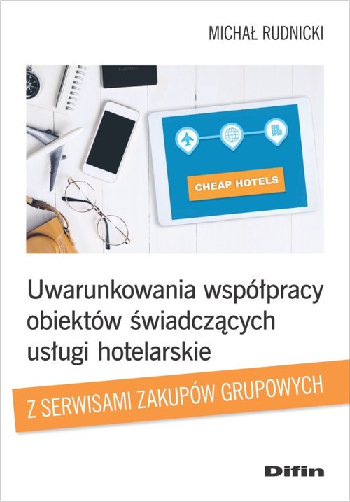 Uwarunkowania współpracy obiektów świadczących usługi hotelarskie