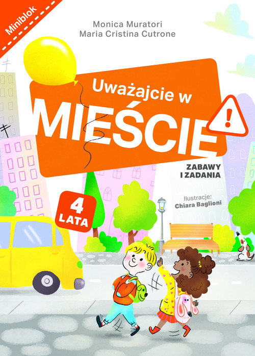 Uważajcie na mieście. Zabawy i zadania