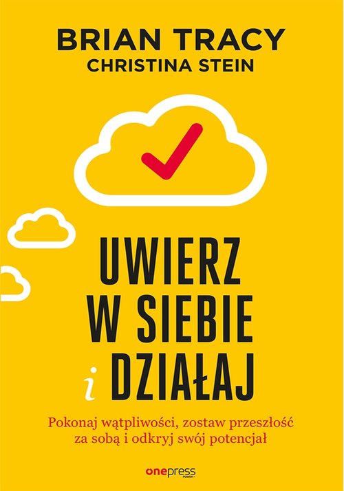 Uwierz w siebie i działaj