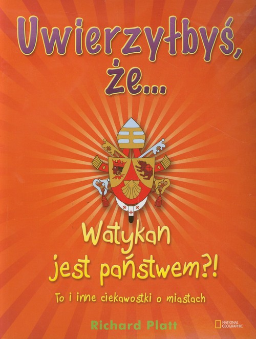 Uwierzyłbyś że Watykan jest państwem