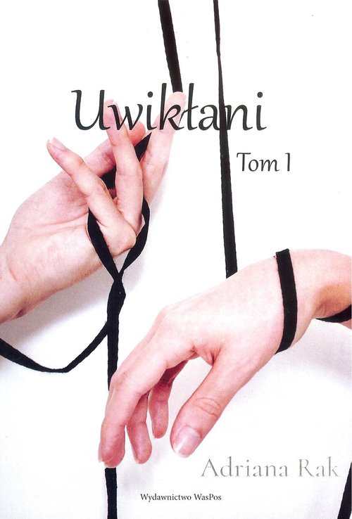 Uwikłani Tom 1