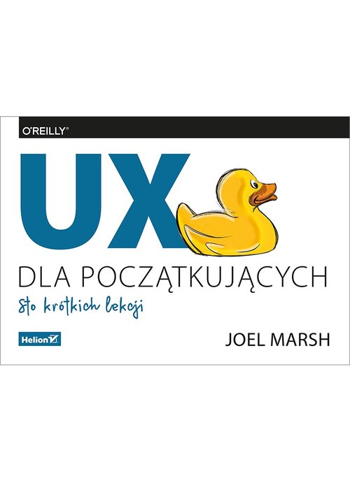 UX dla początkujących Sto krótkich lekcji