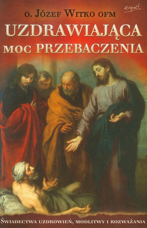 Uzdrawiająca moc przebaczenia