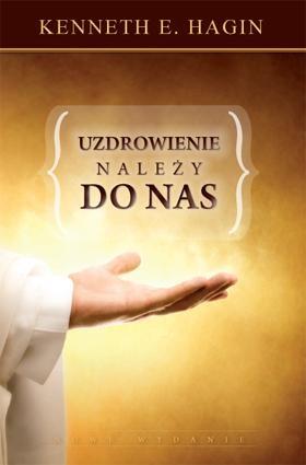 Uzdrowienie należy do nas