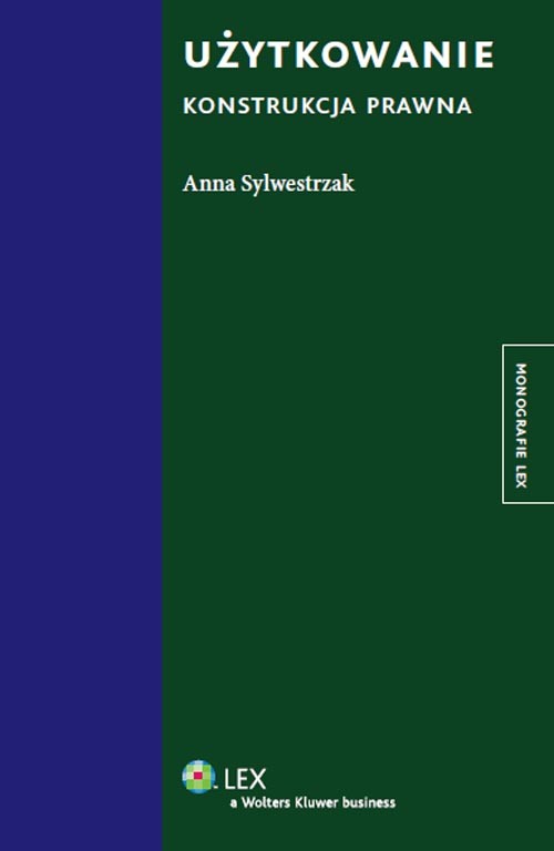 Użytkowanie. Konstrukcja prawna