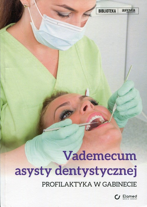 Vademecum asysty dentystycznej