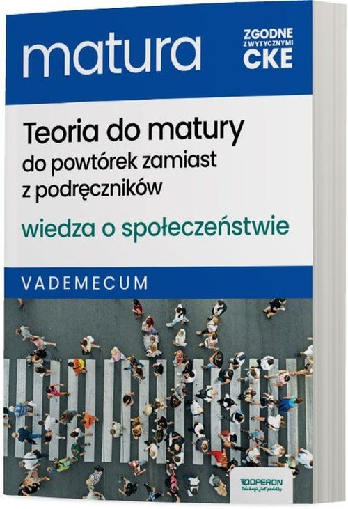 Vademecum Matura 2025 Wiedza o społeczeństwie Zakres rozszerzony