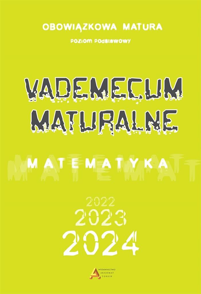 Vademecum maturalne Matematyka Poziom podstawowy