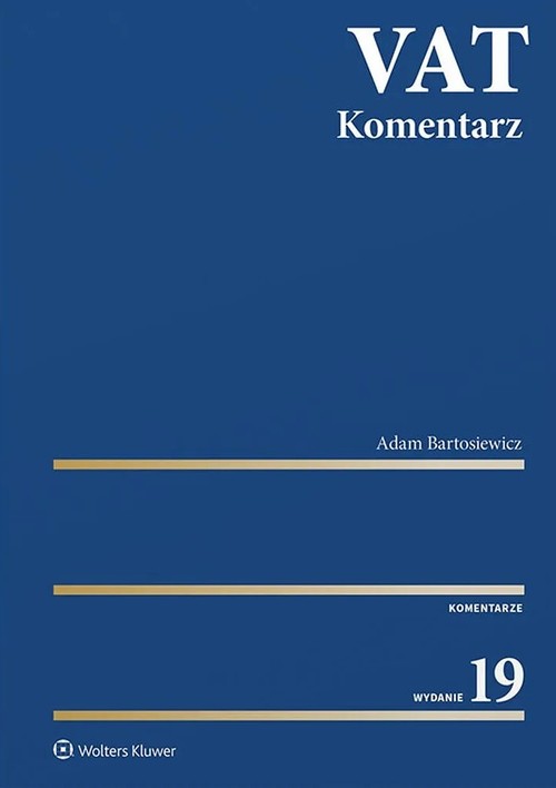 VAT Komentarz 2025