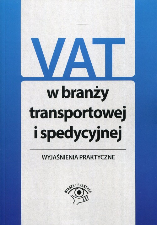 VAT w branży transportowej i spedycyjnej