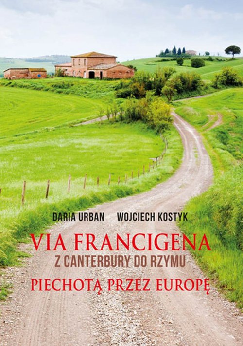 Via Francigena Z Canterbury do Rzymu
