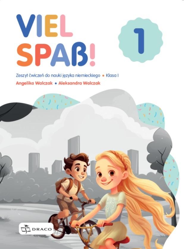 Viel Spas! 1 Język niemiecki Zeszyt ćwiczeń