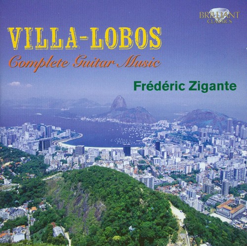 Villa-Lobos: Complete Guitar Music
