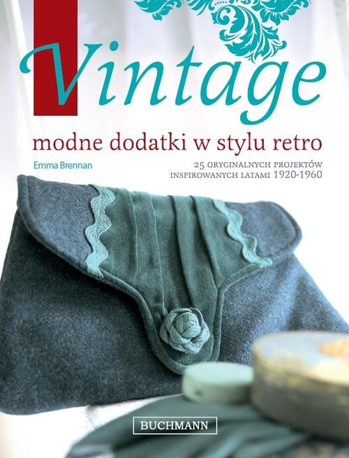 Vintage. Modne dodatki w stylu retro
