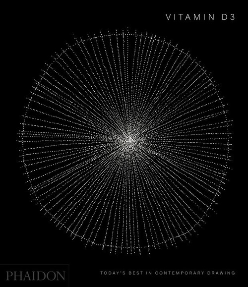 Vitamin D3: Today's Best in Contemporary Drawing