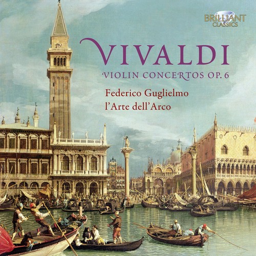 Vivaldi: Violin Concertos Op. 6