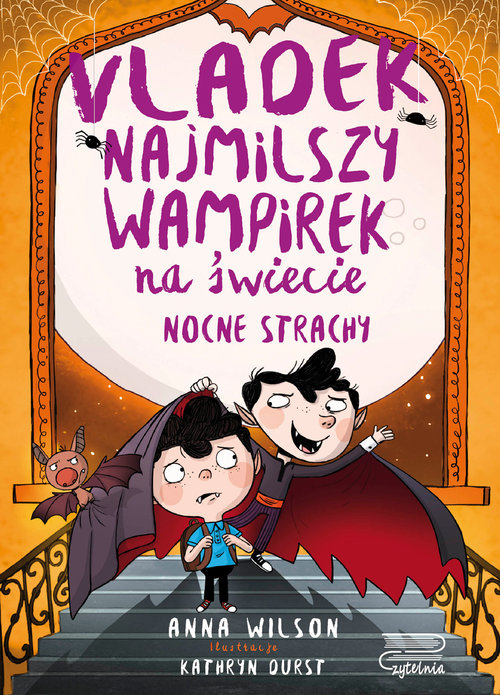 Vladek najmilszy wampirek na świecie Tom 3 Nocne strachy