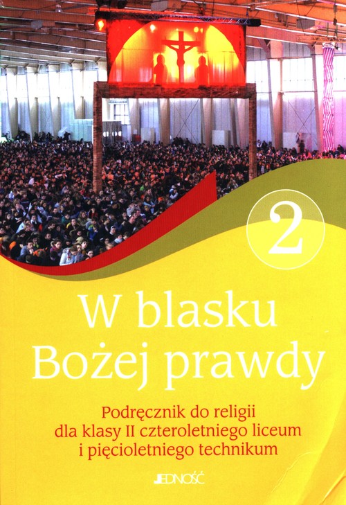 W blasku Bożej prawdy 2 Podręcznik do religii