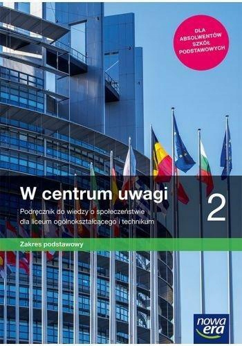 W centrum uwagi 2 Wiedza o społeczeństwie Podręcznik Zakres podstawowy