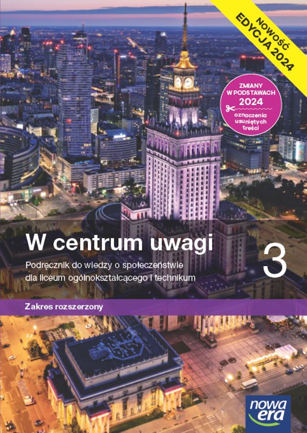 W centrum uwagi 3 Podręcznik do wiedzy o społeczeństwie Zakres rozszerzony Edycja 2024