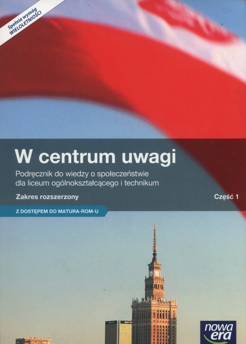 W centrum uwagi WOS Podręcznik Część 1 Zakres rozszerzony