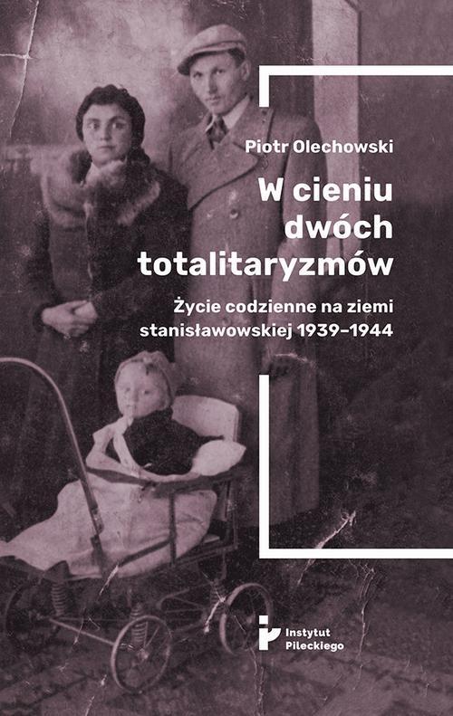 W cieniu dwóch totalitaryzmów