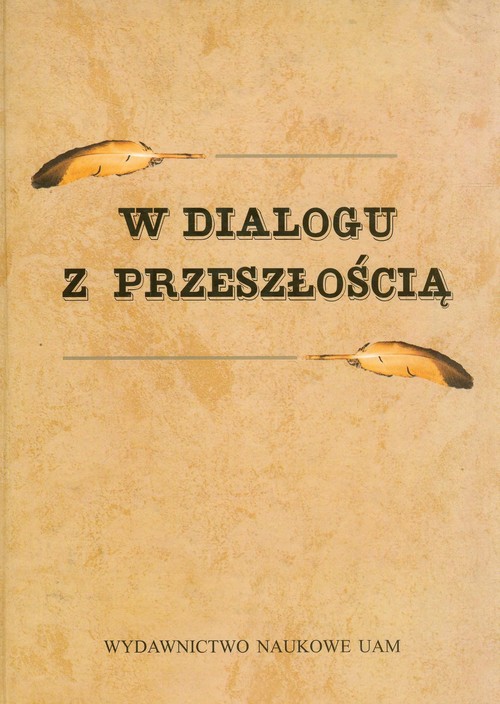 W dialogu z przeszłością