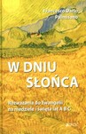 W Dniu Słońca Rozważania do Ewangelii na niedziele i święta lat ABC