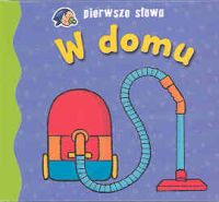 W domu pierwsze słowo