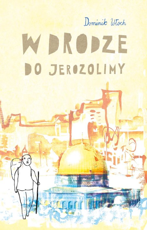 W drodze do Jerozolim