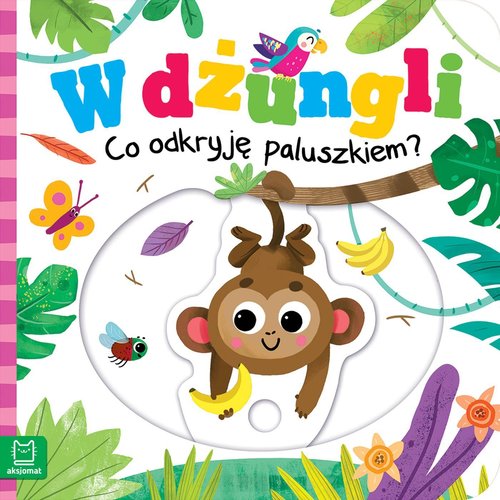 W dżungli Co odkryję paluszkiem?