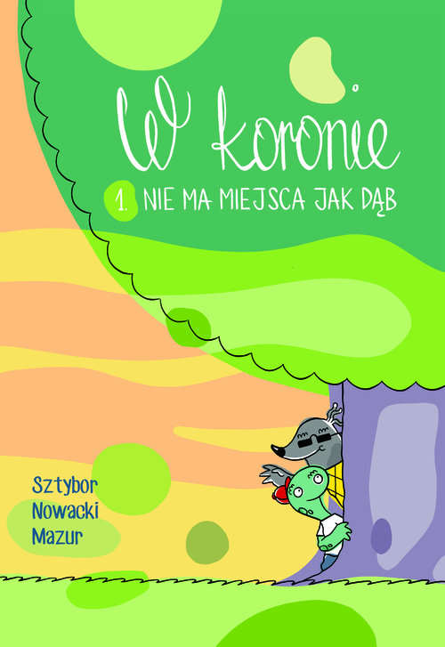 W koronie Nie ma miejsca jak dąb.