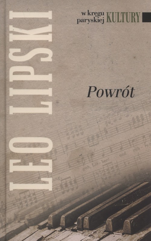 W kręgu paryskiej Kultury. Powrót