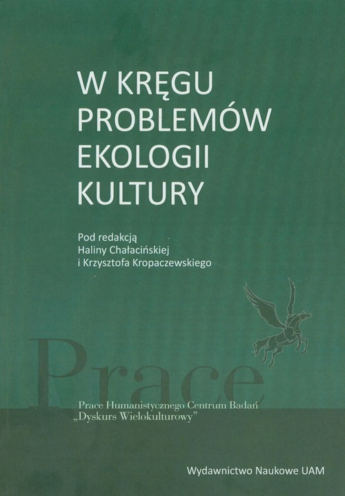 W kręgu problemów ekologii kultury
